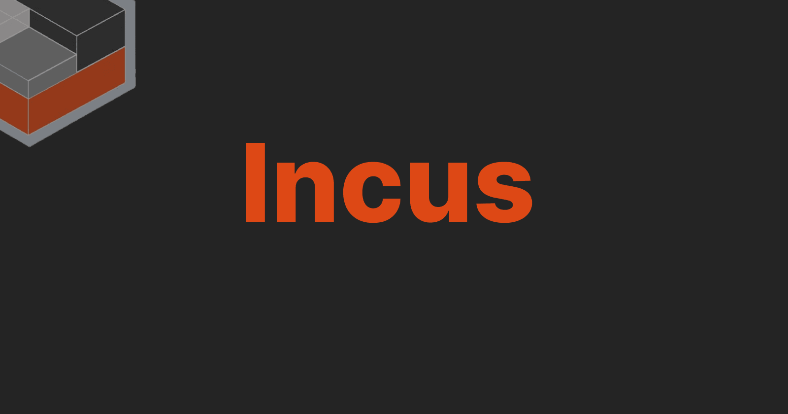 Incus